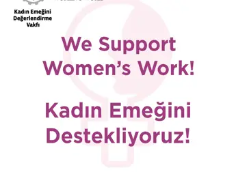 Kadın Emeğini Destekliyoruz!